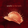 To The Teeth (Explicit)