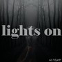 LIGHTS ON (Explicit)