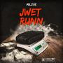 Jwet Runn (Explicit)