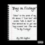 Bag or Feelings (Explicit)