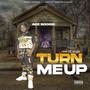 Turn Me Up (Radio Edit) [Explicit]