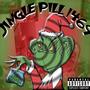 Jingle Pill (Explicit)