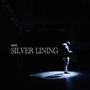 Silver Lining (Explicit)