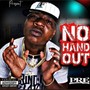 NO HAND OUT (Explicit)