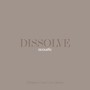 Dissolve (Acoustic)