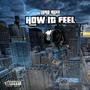 How It Feel (Explicit)