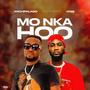 Mo Nka Hoo (feat. YPee)