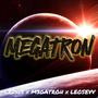 Megatron (feat. M3gatron & Leosevv)