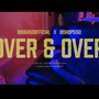 Over & Over (feat. Bishop5150) [Explicit]