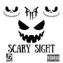 SCARY SIGHT (Explicit)