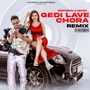 Gedi Lave Chora (Remix)