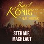 Steh auf, mach laut