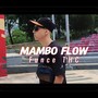 MAMBO FLOW