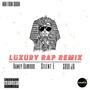 Luxury Rap (Remix) [Explicit]