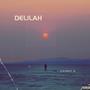 DELILAH (Explicit)