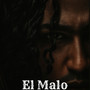 El Malo (Explicit)