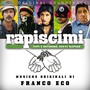 Rapiscimi (Colonna sonora originale del film)