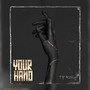 Your Hand