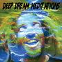 Deep Dream Meditations