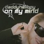 On My Mind (Explicit)