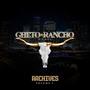 Ghetorancho Music Archives Vol I (Explicit)