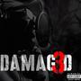 Damaged 3 (Explicit)