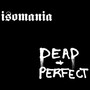 Dead & Perfect (Single)