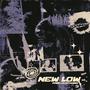 New Low (feat. Dyzphoria)