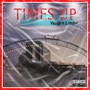 Time's Up ( **** That) [Explicit]