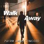 Walk Away