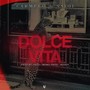 Dolce Vita (Explicit)