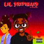 LIL DRIPINAID (DELUXE) [Explicit]