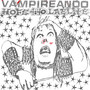 Vampireando (Explicit)