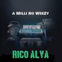 A Milli No Weezy (Explicit)