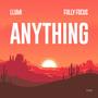 Anything (feat. Fully Focus)