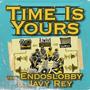 Time Is Yours (feat. Endoslobby & Javy Rey)
