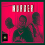 Murder (Explicit)