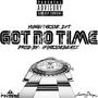 Got No Time (Explicit)