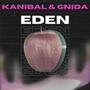 Eden (feat. gnIda & MCJ.suko) [Explicit]