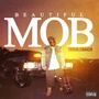 Beautiful Mob (Explicit)