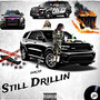 Still Drillin (Explicit)