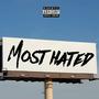 Most Hated (Explicit)