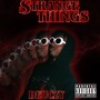 Strange Things (Explicit)