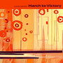 March to Victory