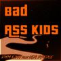 Bad Ass Kids (feat. NSG Dredoe) [Explicit]