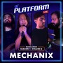 The Platform Live: Mechanix (Season 1, Vol. 6)