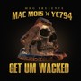 Get Um Wacked (Explicit)