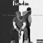 Fiendin' (feat. FTF Choppa) [Explicit]