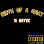 Birth of a Goat (Explicit)