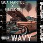 Wavy (feat. Hazadis) [Explicit]